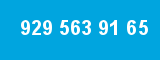 929 563 91 65 929 563 91 65